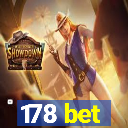 178 bet